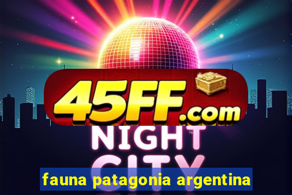 fauna patagonia argentina